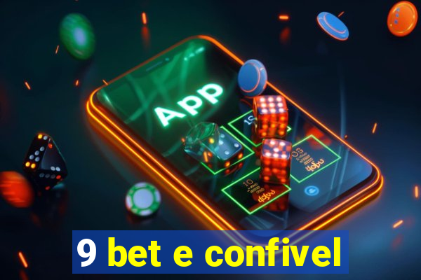 9 bet e confivel